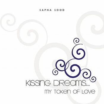Paperback Kissing Dreams..My Token Of Love Book