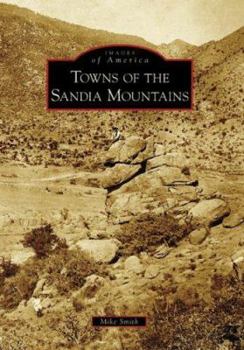 Paperback Towns of the Sandia Mountains Book