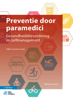 Paperback Preventie Door Paramedici: Gezondheidsbevordering En Zelfmanagement [Dutch] Book