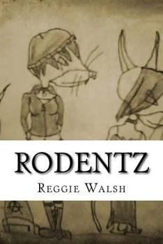 Paperback Rodentz: The Complete Saga Book