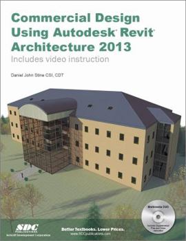 Paperback Commercial Design Using Autodesk Revit Architecture 2013 Book