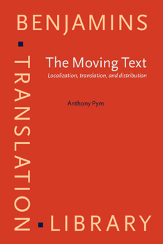 Hardcover The Moving Text: Localization, Translation, and Distribution Book