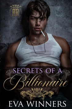 Paperback Secrets of a Billionaire: Dark Billionaire Romance Book