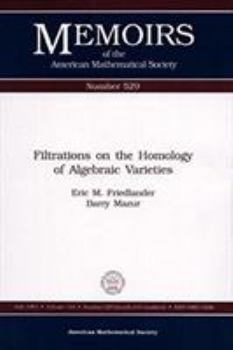 Paperback Filtrations on the Homology of Algebraic Varieties Book