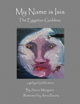 Paperback My Name is Isis Book