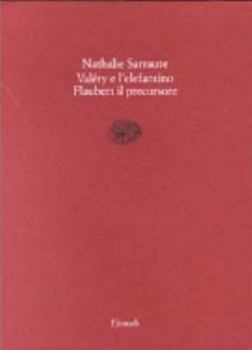 Paperback Paul Valéry e l'elefantino-Flaubert il precursore [Italian] Book