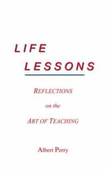 Paperback Life Lessons: Reflections on the Art of Teaching Book