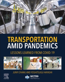 Paperback Transportation Amid Pandemics: Lessons Learned from Covid-19 Book