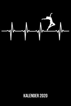 Kalender 2020: Terminplaner A5 - Tanzen Herzschlag Heartbeat Wochenkalender & Monatsplaner 2020 - Geschenk für Tänzer & Dancer (German Edition)
