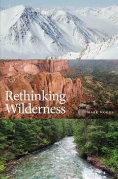 Paperback Rethinking Wilderness Book
