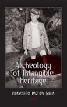 Paperback Archeology of Intangible Heritage Book