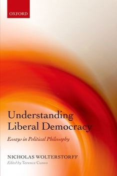 Paperback Understanding Liberal Democracy: Essays in Political Philosophy Book