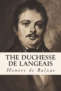 La Duchesse de Langeais - Book  of the Études de mœurs : Scènes de la vie parisienne