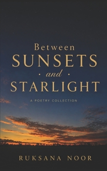 Paperback Between Sunsets and Starlight Book
