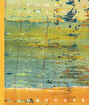 Hardcover Frank Bowling: Landscape Book
