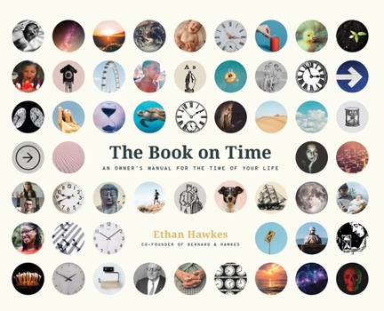 Hardcover The Book on Time: An Owner's Manual for the Time of Your Life Book