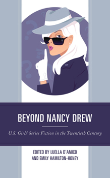 Hardcover Beyond Nancy Drew: U.S. Girls' Series Fiction in the Twentieth Century Book