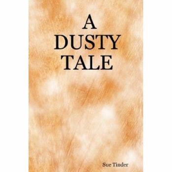 Paperback A Dusty Tale Book