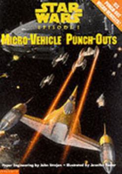 Paperback Micro-vehicle Punch Outs ( " Star Wars Episode One " Activity Books) Book