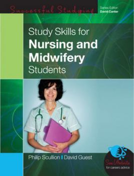 Paperback Study Skills for Nursing and Midwifery Students Book