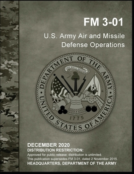 Paperback FM 3-01 U.S. Army Air and Missile Defense Operations Book