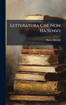 Hardcover Letteratura Che Non Ha Senso [Italian] Book