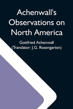 Paperback Achenwall'S Observations On North America Book