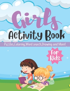Paperback Girls Activity Book For Kids: Puzzles, Coloring, Word Search, Drawing and More Book