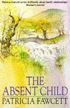 Paperback The Absent Child Book
