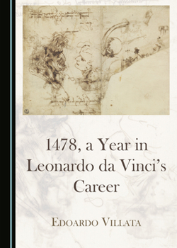 Hardcover 1478, a Year in Leonardo Da Vinciâ (Tm)S Career Book