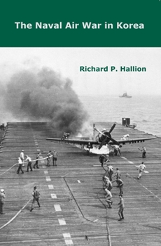 Paperback The Naval Air War in Korea Book