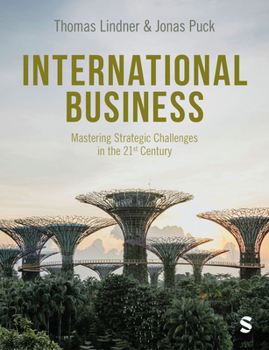 Hardcover International Business: Mastering Strategic Challenges in the 21st Century Book