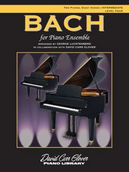 Paperback Bach for Piano Ensemble: Level 4, Sheet Book