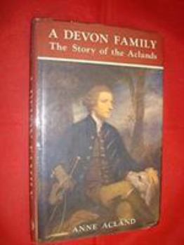 Hardcover A Devon family: The story of the Aclands Book