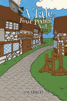 Paperback A Tale of Four Pixies - Vol. 3 Book