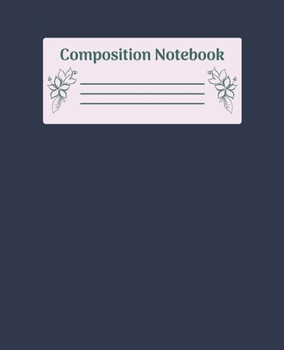 Paperback Composition Notebook: Wide Ruled Notebooks Paper - Composition Notebook (Diary, Journal) 7.5x9.25in 110 Pages Wide Ruled Notebooks Paper Book