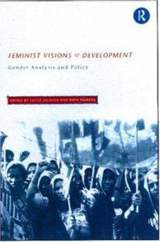 Paperback Feminist Visions of Development: Gender Analysis and Policy Book