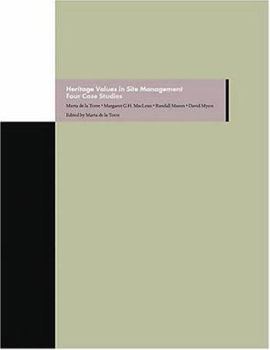 Paperback Heritage Values in Site Management: Four Case Studies [With CDROM] Book