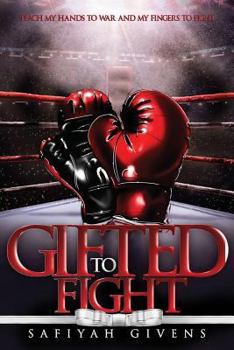 Paperback Gifted To Fight Book