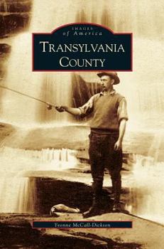 Transylvania County - Book  of the Images of America: North Carolina