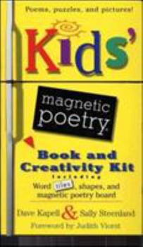 Spiral-bound The Kids' Magnetic Poetry Book and Creativity Kit Book