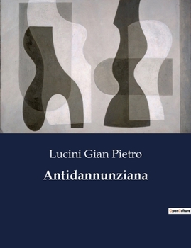 Paperback Antidannunziana [Italian] Book