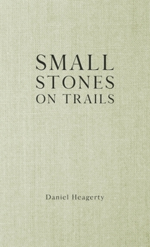 Hardcover Small Stones on Trails [Large Print] Book