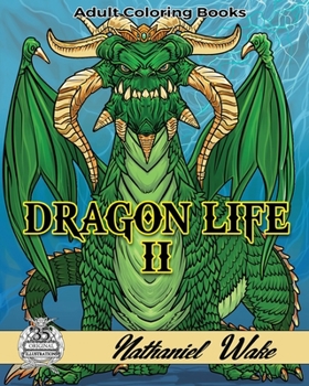 Paperback Dragon Life II: Ultimate Dragon Coloring Book