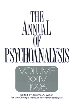Hardcover The Annual of Psychoanalysis, V. 24 Book