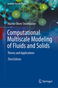 Hardcover Computational Multiscale Modeling of Fluids and Solids: Theory and Applications Book