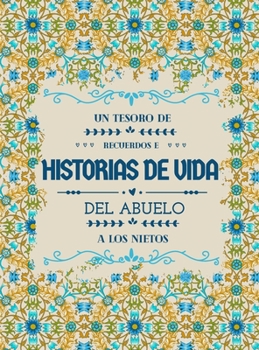 Hardcover Un tesoro de recuerdos e historias de vida del abuelo a los nietos [Spanish] Book