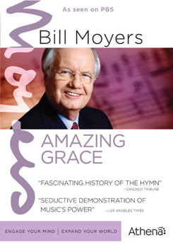 BILL MOYERS: AMAZING GRACE