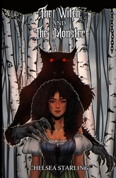 The Witch and the Monster - Book #1 of the Eddanor Chronicles
