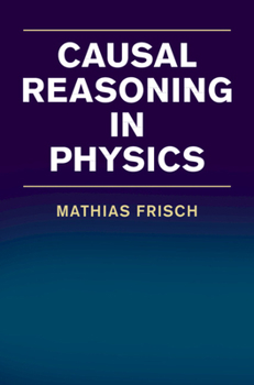 Hardcover Causal Reasoning in Physics Book